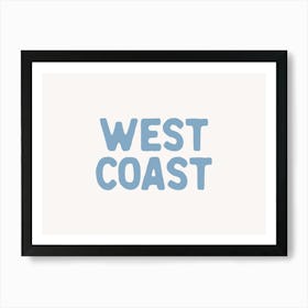 West Coast Art Print