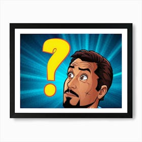 Man With A Question Mark Art Print