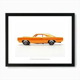 Toy Car 71 Plymouth Road Runner Orange Poster Art Print