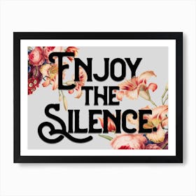 Enjoy The Silence Floral Lyric Quote Art Print