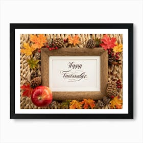 An Ornate Acorn Calligraphy Centerpiece With Woven Decorative Lettering Bearing The Words Happy Th Art Print