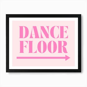 Dance Floor Sign Art Print