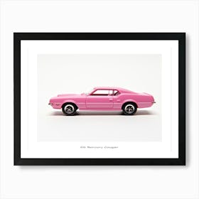 Toy Car 68 Mercury Cougar Pink Poster Art Print