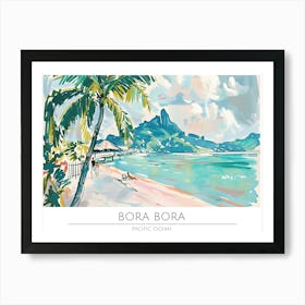 Bora Bora Pacific Ocean Art Print