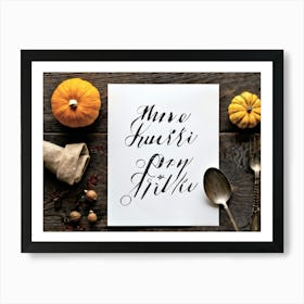 Black Ink Calligraphy In Untouched White Vintage Script Occupying The Heart Of An Autumn Inspired R (5) Art Print