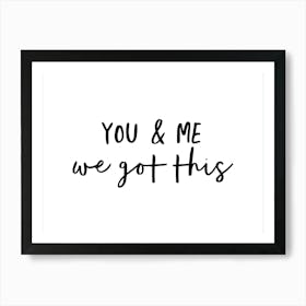 You And Me Art Print