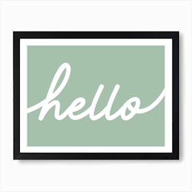 Hello Word Art on Sage Green Art Print