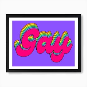 Gay Rainbow Art Print