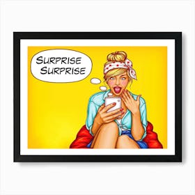 Surprise Surprise Girl Art Print