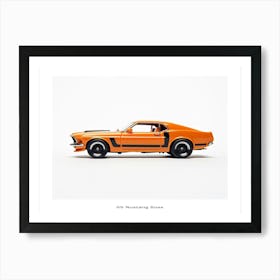 Toy Car 69 Mustang Boss 302 Orange Poster Art Print