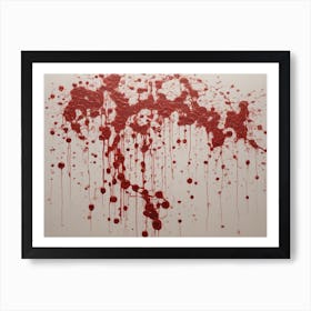 Blood Splatter Art Print