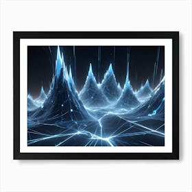 A Futuristic Landscape Of Glowing Blue Peaks Formed By An Interconnected Web Of Lines And Nodes, Symbolizing Data, Technology, Or A Digital World Art Print