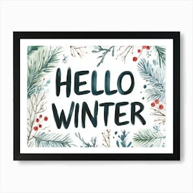 Hello Winter No 1 Art Print