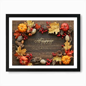 An Ornate Acorn Calligraphy Centerpiece With Woven Decorative Lettering Bearing The Words Happy Th (1) Art Print