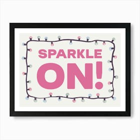 Sparkle On. Whimsical Christmas Garland with Bulbs Illustration with Quote Art Print