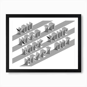 You Need To Work Your Heart Out Line Art Print