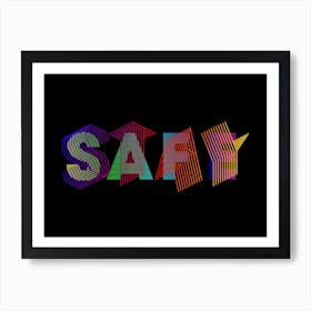 Stay Safe Colourful Art Print