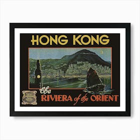 Hong Kong, The Riviera Of The Orient Art Print