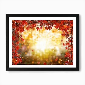 Autumn Themed Frame Showcasing An Explosion Of Vibrant Foliage Hues Ranging From Deep Reds To Warm 2 1 Art Print