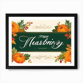 Calligraphy Themed Illustration Featuring The Joyous Season Of Fall In An Ornate Script Style Happy (2) Poster