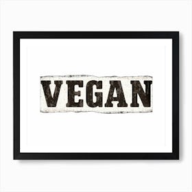 Vegan Text Sign - 90s Grunge Vibe Art Print