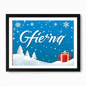 Calligraphic Text That Reads Greeting Decorated With Elements Of Celebration Such As Snowflakes An (5) Art Print