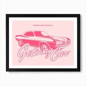 Pink Getaway Car Taylor Swift Art Print