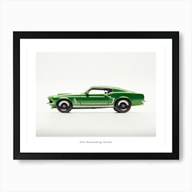 Toy Car 69 Mustang Boss 302 Green Poster Art Print