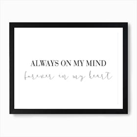 Always On My Mind Art Print