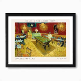 Le Cafeãå De Nuit, Vincent Van Gogh Poster Art Print