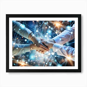 A Group Of Businesspeople Joining Hands In Unity, With A Network Of Glowing Lines And Dots Superimposed Art Print