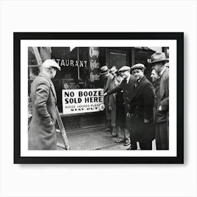 No Booze Sold Here, Prohibition Black and White Vintage Photo Art Print