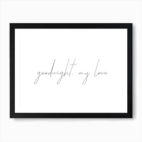 Goodnight My Love Art Print