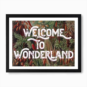 Welcome To Wonderland Vintage Typography Art Print