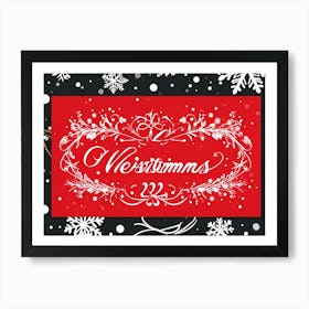 Calligraphic Christmas Greeting Card Featuring Ornate Cursive Script With Hand Drawn Lettering Of (4) Art Print