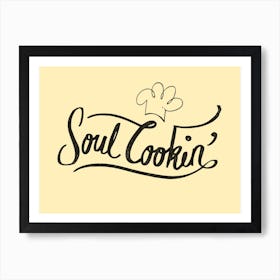 Soul Cookin' Art Print