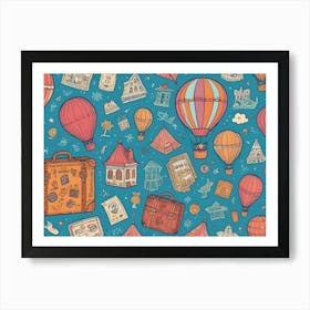 A Vibrant And Whimsical Pattern Of Hot Air Balloons, Suitcases, Houses, And Other Travel Related Elements On A Turquoise Blue Background Art Print