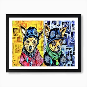 Mi Amigo Chihuahuas - Cool Dressed Chihuahuas Art Print