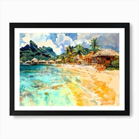 Bora Bora Bora - Tropical Island Art Print