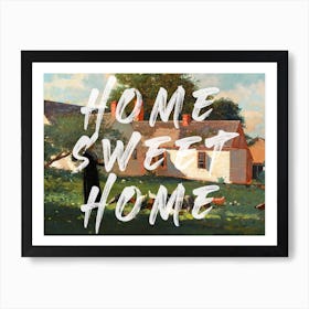 Home Sweet Home Art Print