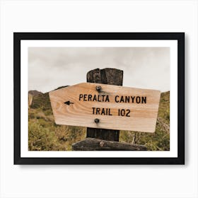 Peralta Canyon Hike Art Print