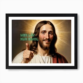 Motivating Cologne Jesus: you only live once in german dialect Art Print