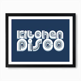 Kitchen Disco Blue Art Print