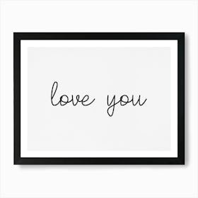 Love You 2 Art Print