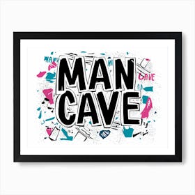 Man Cave Sign Art Print