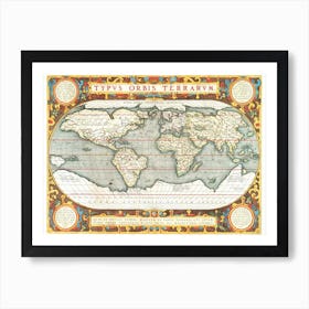 Typus Orbis Terrarum (1587–1595) Art Print