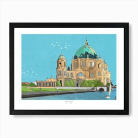 Berlin Germany Travel Art Print, Berlin Art Print, Berliner Dom Berlin Cathedral Retro Inspired Fine Art, Germany Artwork, Germany Gifts Art Print