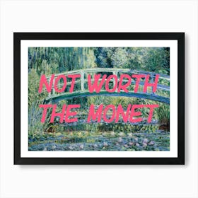 Not Worth The Monet Bridge Art, , The Waterlily Pond Art Print