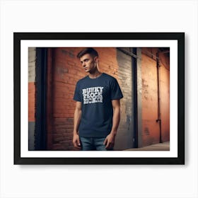 A Young Man Wearing A Navy Blue T Shirt With A White Graphic Design That Reads Bunky Peock Kicken Is Standing In A Brick Alleyway Art Print