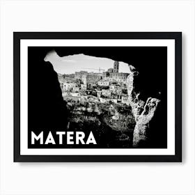 Matera In Italy Art Print